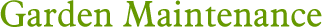 Garden Maintenance